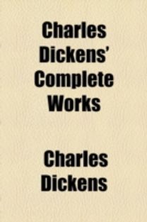 Charles Dickens' Complete Works Charles Dickens' Complete Works