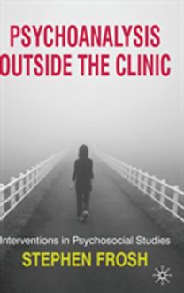 Psychoanalysis Outside the Clinic