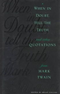 When in Doubt, Tell the Truth
