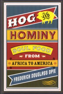 Hog and Hominy