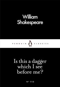 Is this a Dagger Which I See Before Me?