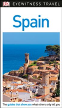 Dk Eyewitness Travel Guide Spain