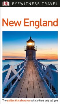 Dk Eyewitness Travel Guide New England
