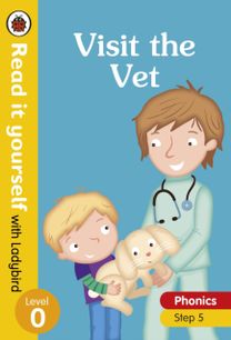 Visit the Vet - Read it Yourself with Ladybird Level 0: Step 5