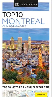 Top 10 Montreal and Quebec City