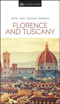 Dk Eyewitness Travel Guide Florence and Tuscany