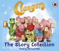 Clangers: the Story Collection