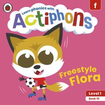 Actiphons Level 1 Book 19 Freestyle Flora