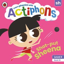 Actiphons Level 2 Book 10 Shot-Put Sheena