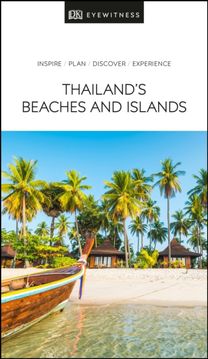 Dk Eyewitness Thailand's Beaches and Islands Dk Eyewitness Thailand's Beaches and Islands