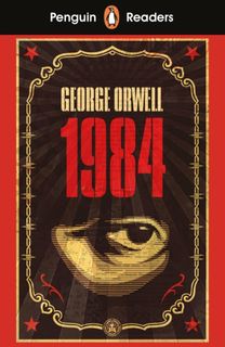 Penguin Readers Level 7: Nineteen Eighty-Four (Elt Graded Reader)