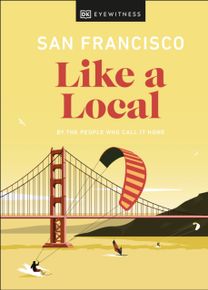 San Francisco Like a Local