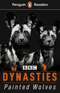Penguin Readers Level 1: Dynasties: Wolves (Elt Graded Reader)