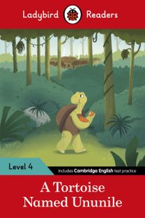 Ladybird Readers Level 4 - Tales from Africa - a Tortoise Named Ununile (Elt Graded Reader)