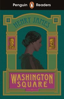 Penguin Readers Level 4: Washington Square (Elt Graded Reader)