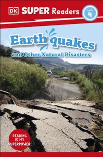 Dk Super Readers Level 4 Earthquakes and Other Natural Disasters