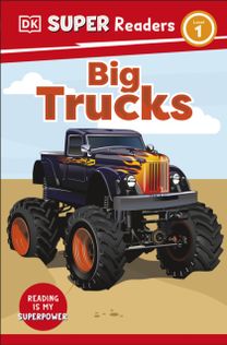 Dk Super Readers Level 1 Big Trucks