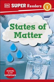 DK Super Readers Level 1 States of Matter