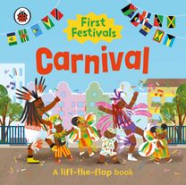 First Festivals: Carnival First Festivals: Carnival