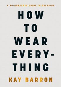 How to Wear Everything
