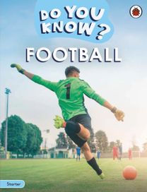 Do You Know? Starter Level – Football Do You Know? Starter Level – Football