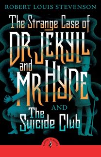 Strange Case of Dr Jekyll And Mr Hyde & the Suicide Club
