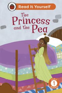 Princess and the Pea: Read It Yourself - Level 1 Early Reader Princess and the Pea: Read It Yourself - Level 1 Early Reader