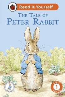 Tale of Peter Rabbit: Read It Yourself - Level 1 Early Reader Tale of Peter Rabbit: Read It Yourself - Level 1 Early Reader