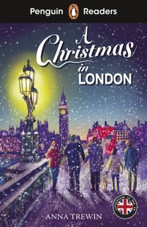 Penguin Readers Level 1: A Christmas in London (ELT Graded Reader) Penguin Readers Level 1: A Christmas in London (ELT Graded Reader)