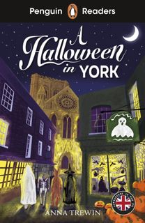 Penguin Readers Level 2: A Halloween in York (ELT Graded Reader) Penguin Readers Level 2: A Halloween in York (ELT Graded Reader)