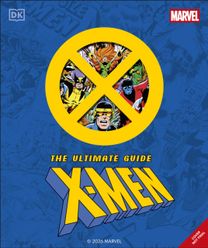 Marvel X-Men The Ultimate Guide