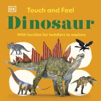 Touch and Feel Dinosaur
