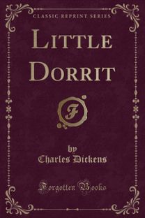 Little Dorrit (Classic Reprint)