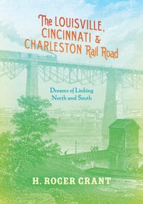 Louisville, Cincinnati & Charleston Rail Road