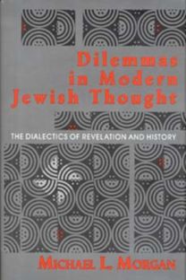 Dilemmas in Modern Jewish Thought