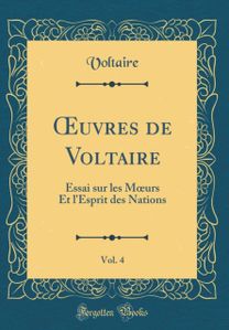 Oeuvres de Voltaire, Vol. 4