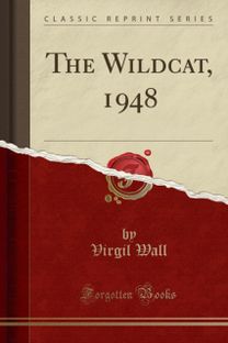 Wildcat, 1948 (Classic Reprint)
