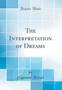 Interpretation of Dreams (Classic Reprint)