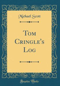 Tom Cringle's Log (Classic Reprint)