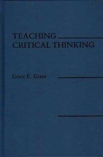 Teaching Critical Thinking Teaching Critical Thinking