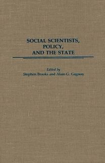 Social Scientists, Policy, and the State