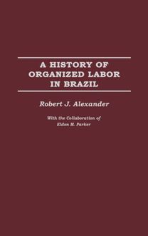 History of Organized Labor in Brazil