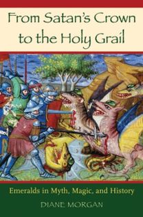 From Satan's Crown to the Holy Grail