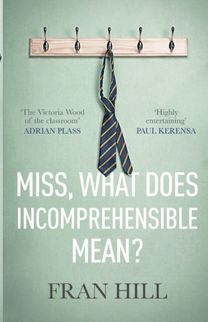 Miss, What does Incomprehensible Mean?