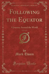 Following the Equator, Vol. 2 of 2