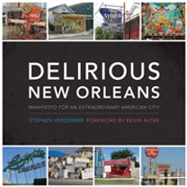 Delirious New Orleans Delirious New Orleans