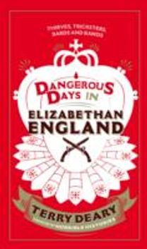 Dangerous Days in Elizabethan England