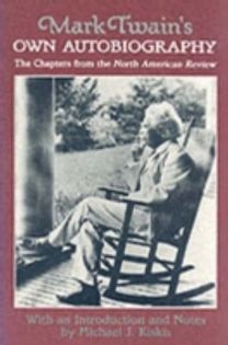Mark Twain's Own Autobiography