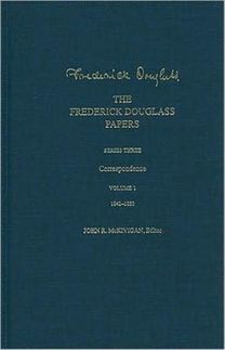 The Frederick Douglass Papers
