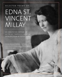 Selected Poems of Edna St. Vincent Millay Selected Poems of Edna St. Vincent Millay